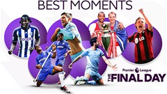 7 biến cố kinh điển tại vòng cuối Premier League